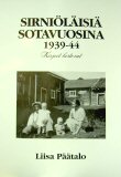 Sirniöläisiä sotavuosina [Kuva: Sirniöläisiä sotavuosina -kirjan kansi